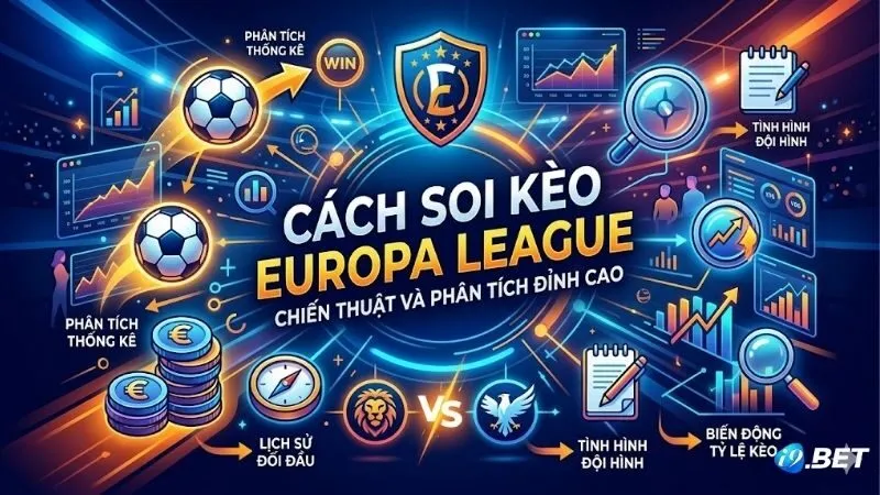 cach-soi-keo-europa-league-dua-tren-phong-do-thuc-te